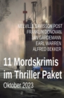 11 Mordskrimis im Thriller Paket Oktober 2023 - eBook
