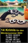 14 Krimis fur den Mordersommer 2024 - eBook