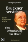 Bruckner verstehen - eine Offenbarung fur Horer : Ars Audiendi Band 1, Symphonien 1 bis 4 - eBook