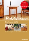 HolzWerken - Tische und Stuhle : 14 Mobel-Projekte von klassisch bis individuell - eBook