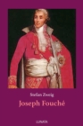 Joseph Fouche : Bildnis eines politischen Menschen - eBook