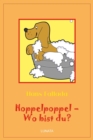 Hoppelpoppel - wo bist du? : Kindergeschichten - eBook