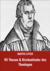 95 Thesen & Kirchenlieder des Theologen - eBook