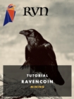 RVN Ravencoin Mining : Passives Einkommen durch Kryptowahrung - eBook