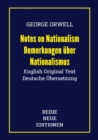 George Orwell: Notes on Nationalism - Bemerkungen uber Nationalismus - eBook