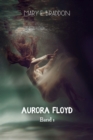 Aurora Floyd : Band 1 - eBook