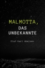 Malmotta - das Unbekannte - eBook