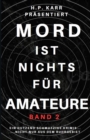 Mord ist nichts fur Amateure - Band 2 : Ein Dutzend schmutzige Krimis -  nicht nur aus dem Ruhrgebiet - eBook
