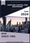 ABC: Startup- und VC-Investitionen erklart 2024 : Risikokapital fur Anfanger (komplettes Tutorial) - eBook