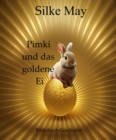 Pimki und das goldene Ei : Bilderbuch- Geschichte - eBook