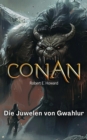 Conan : Die Juwelen von Gwahlur - eBook