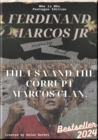 Ferdinand Marcos Jr The USA and the corrupt Marcos clan. : Ferdinand Marcos Jr Ang USA at ang tiwaling angkan ni Marcos. - eBook