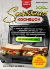 XXL Sandwichmaker Kochbuch : Klappt mit Geschmack! Mit 250+ Rezepten und vielen Kombinationsmoglichkeiten einfach und lecker mit dem Sandwichmaker - eBook