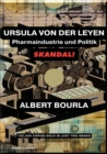 Ursula von der Leyen und Albert Bourla : Pharmaindustrie und korrupte Politiker - eBook