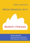 Wetter-Vokabular de-fr : Vocabulaire meteo de-fr - eBook