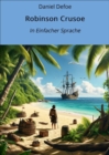 Robinson Crusoe : In Einfacher Sprache - eBook