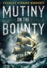 Mutiny on the Bounty (The Bounty Trilogy #1) - eBook