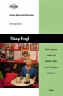 Sissy Engl Mein ganzes Leben ist immer alles aus Versehen passiert. : Heinz Michael Vilsmeier im Gesprach mit Sissy Engl - eBook