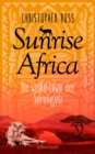 Sunrise Africa - Die weie Lowin der Serengeti (Bd. 1) - eBook