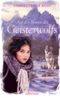 Auf den Spuren des Geisterwolfs - eBook