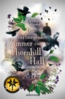 Das verborgene Zimmer von Thornhill Hall - eBook
