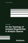 On the Topology of Isolated Singularities in Analytic Spaces - eBook
