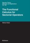 The Functional Calculus for Sectorial Operators - eBook