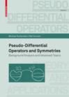Pseudo-Differential Operators and Symmetries : Background Analysis and Advanced Topics - eBook
