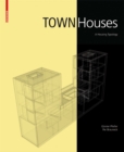 Town Houses : A Housing Typology - Book