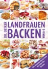 Landfrauenbacken von A-Z : Von Amaretti-Kirsch-Torte bis Zehn-Eier-Kuchen - eBook