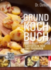 Grundkochbuch - Einzelkapitel Kartoffeln, Reis und Teigwaren : Kochen lernen Schritt fur Schritt - eBook
