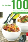 100 Rezepte geschmort & gedunstet : aus 1000 Rezepte vegetarisch - eBook
