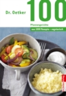 100 vegetarische Pfannengerichte : aus 1000 Rezepte vegetarisch - eBook
