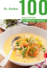 100 vegetarische Suppen & Eintopfe : aus 1000 Rezepte vegetarisch - eBook