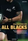 Das Geheimnis der All Blacks : Was wir von der neuseelandischen Rugby-Nationalmannschaft uber Leadership lernen konnen. - eBook
