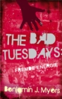 The Bad Tuesdays: Fremde Energie - eBook