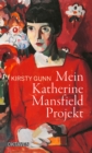 Mein Katherine Mansfield Projekt : Essay - eBook
