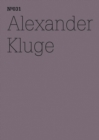 Alexander Kluge : Er hat die herzlosen Augen eines uber alles Geliebten(dOCUMENTA (13): 100 Notes - 100 Thoughts, 100 Notizen - 100 Gedanken # 031) - eBook