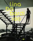 Lina Bo Bardi 100: Brazil's Alternative Path to Modernism - Book