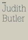 Judith Butler : Fuhlen, was im anderen lebendig ist Hegels fruhe Liebe(dOCUMENTA (13): 100 Notes - 100 Thoughts, 100 Notizen - 100 Gedanken # 066) - eBook