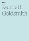 Kenneth Goldsmith : Brief an Bettina Funcke(dOCUMENTA (13): 100 Notes - 100 Thoughts, 100 Notizen - 100 Gedanken # 017) - eBook