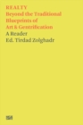 Tirdad Zolghadr: REALTY : Beyond the Traditional Blueprints of Art & Gentrification - Book