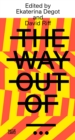 steirischer herbst '21 : The Way Out of... (Reader) - Book