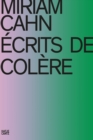 Miriam Cahn : ECRITS DE COLERE - Book