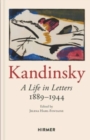 Wassily Kandinsky: A Life in Letters 1889-1944 - Book