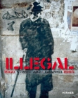 Illegal (Bilingual edition) : Street Art Graffiti 1960–1995 - Book