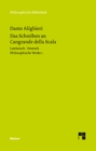 Das Schreiben an Cangrande della Scala : Philosophische Werke Band 1. Zweisprachige Ausgabe - eBook