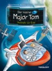 Der kleine Major Tom. Band 2. Ruckkehr zur Erde - eBook