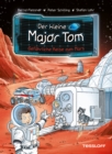 Der kleine Major Tom. Band 5. Gefahrliche Reise zum Mars - eBook