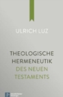 Theologische Hermeneutik des Neuen Testaments - Book
